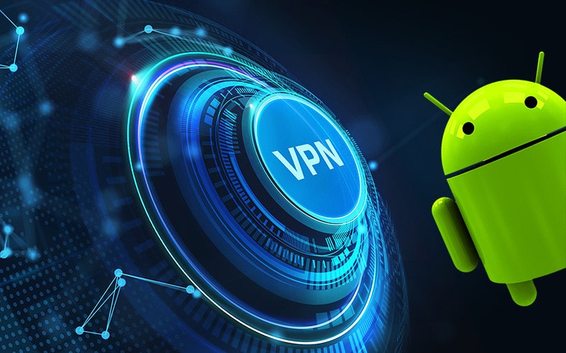 choose a VPN for your Android device