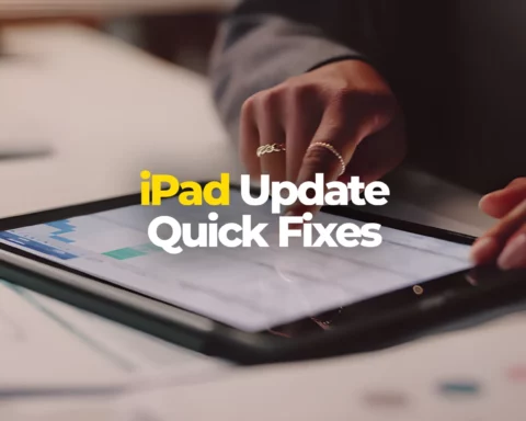 iPad Update Quick Fixes